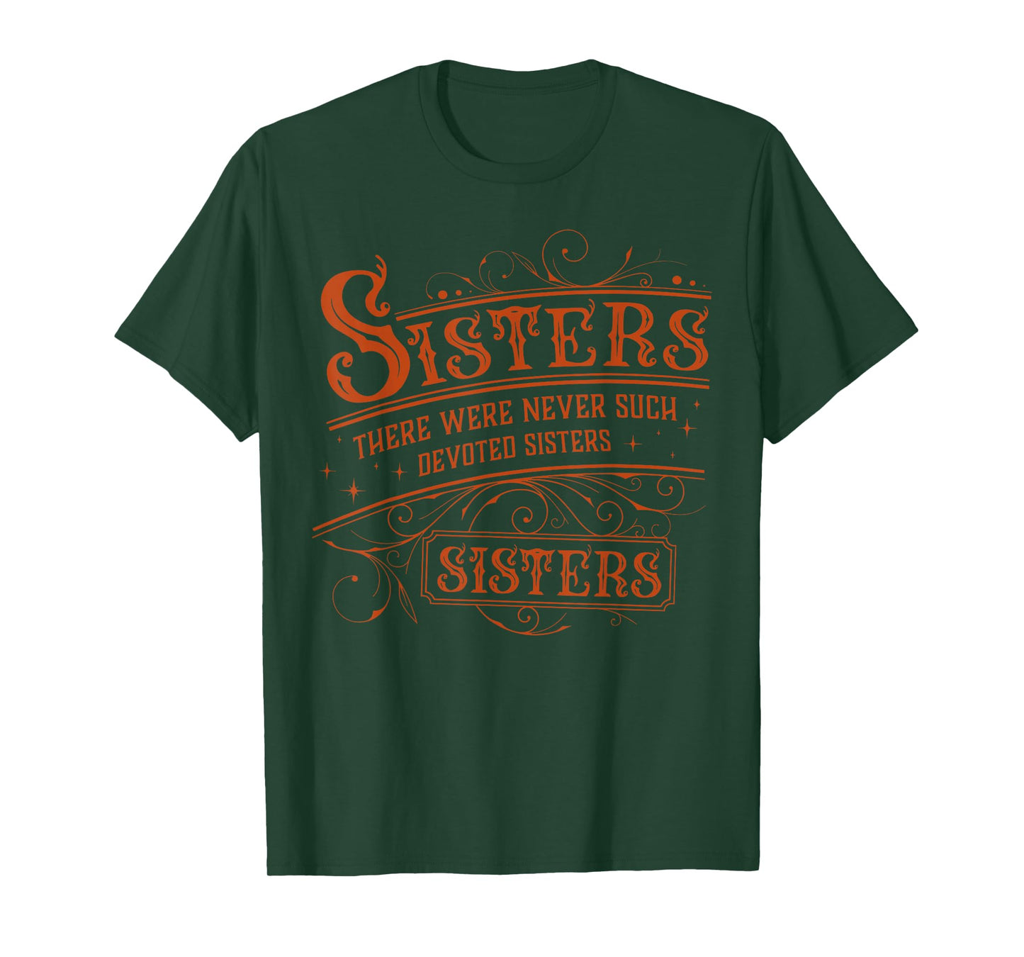 Sisters There Were Never Such Devoted Sister Xmas Women T-Shirt