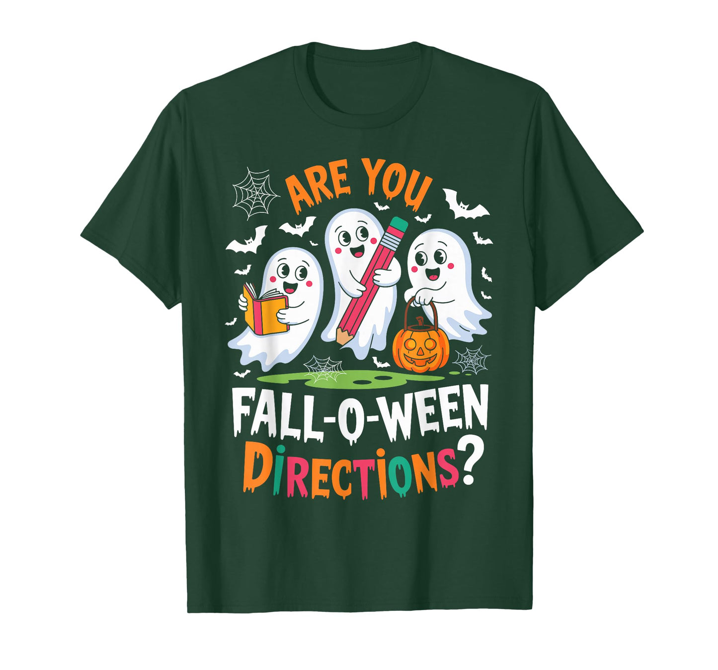 Funny are You Fall O Ween Directions Teacher Halloween Ghost T-Shirt