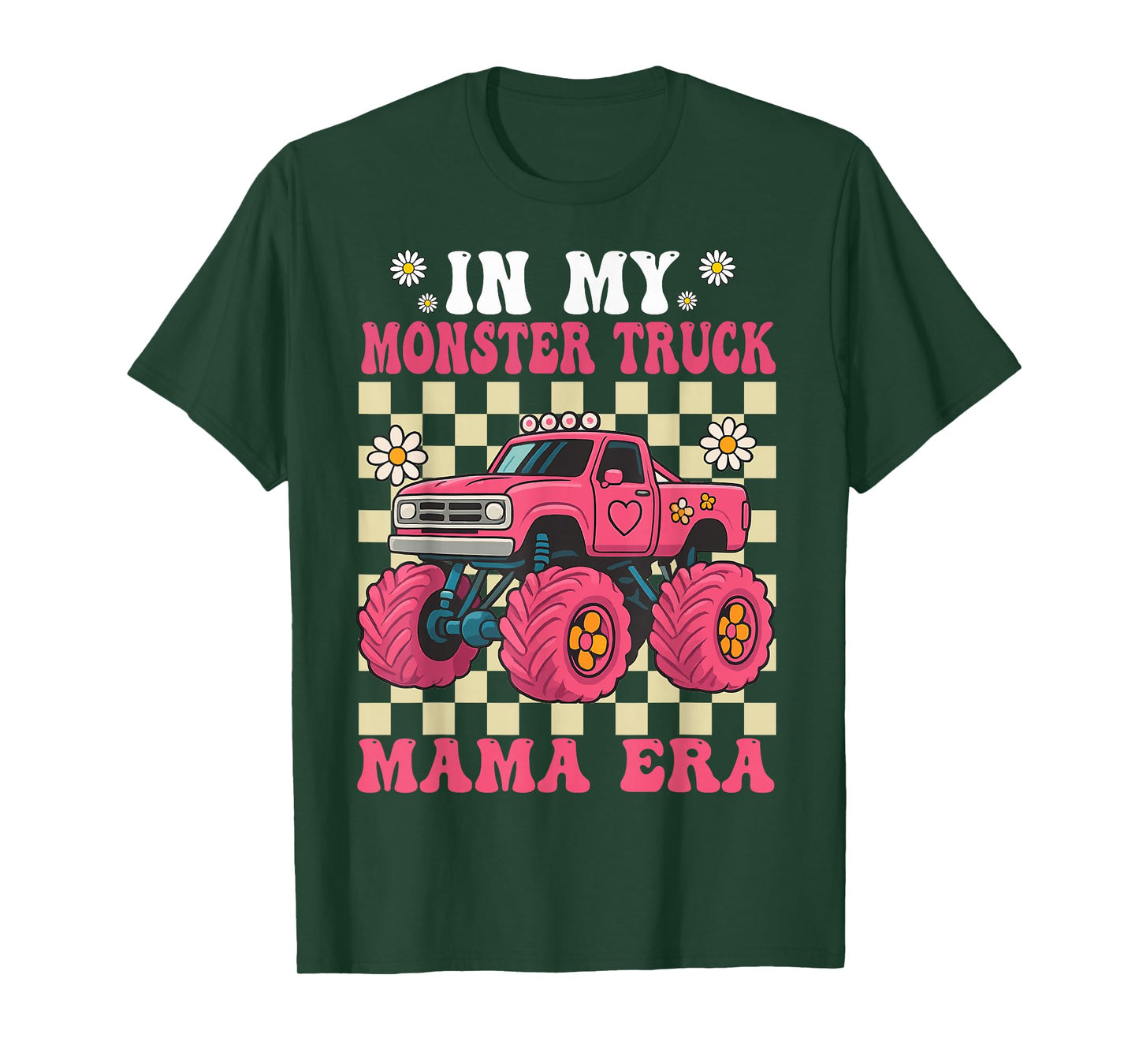Groovy in My Monster Truck Mom Era Monster Truck Mama T-Shirt