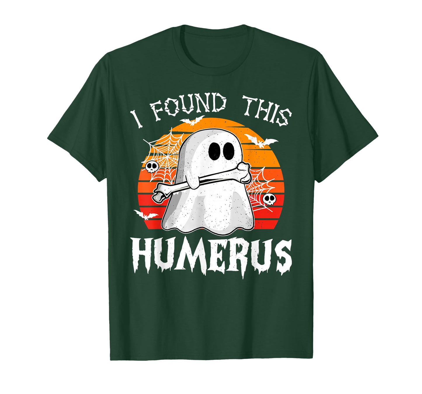 I Found This Humerus Halloween Costume Ghost Humorous Funny T-Shirt
