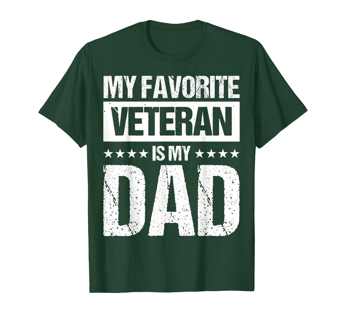 My Favorite Veteran Is My Dad T-Shirt