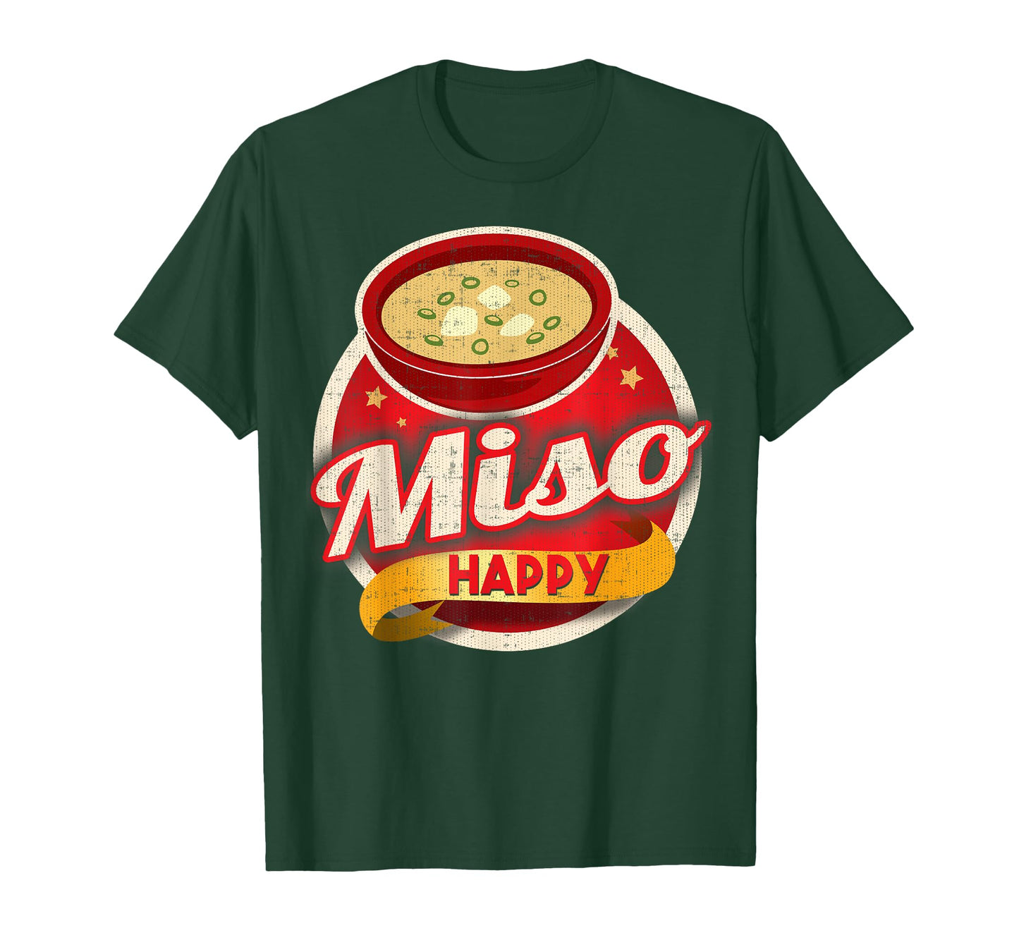 Miso Happy Shirt | Funny Japanese Food Pun Soup Shirt T-Shirt