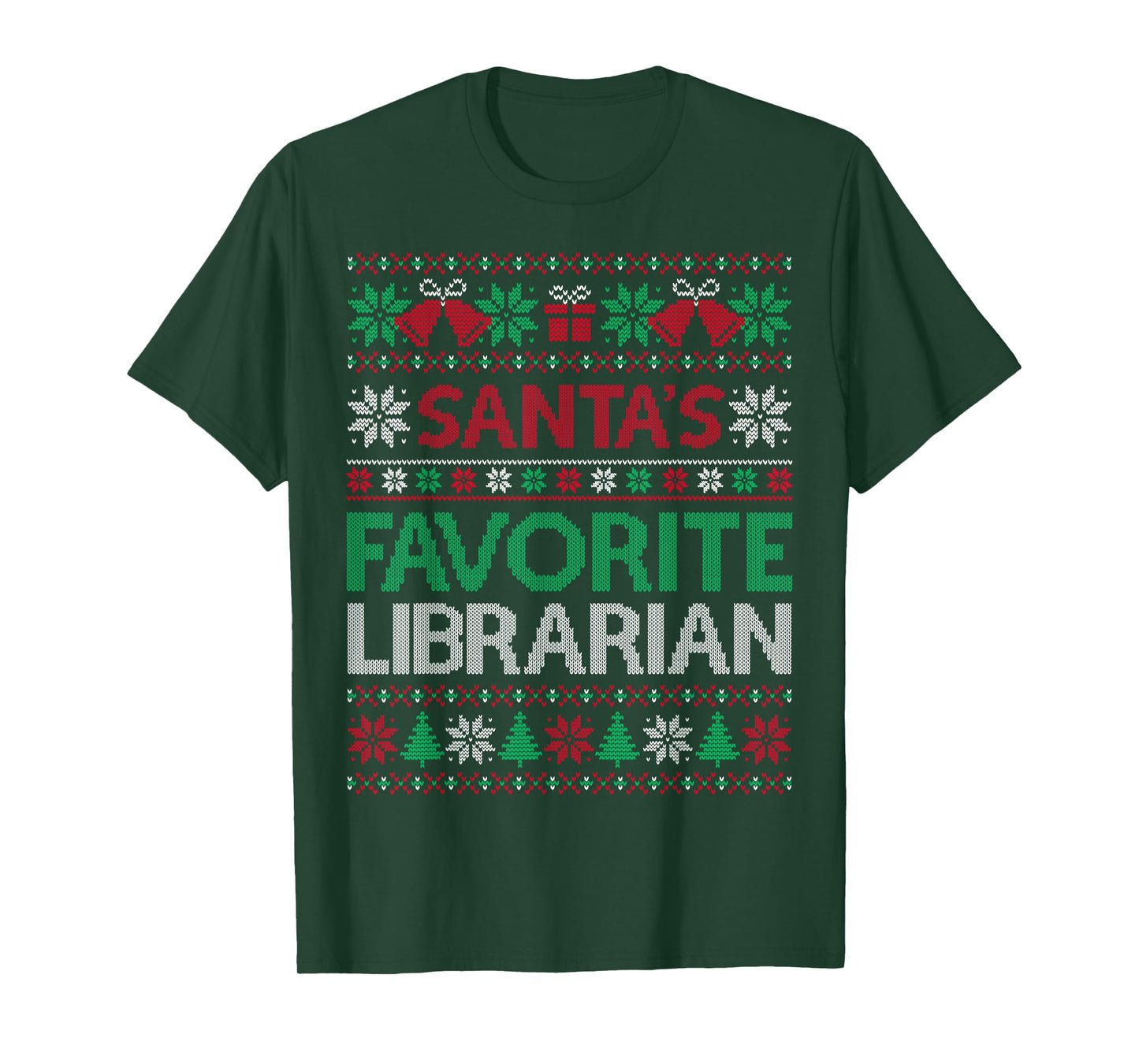 Santa Favorite Librarian Christmas Ugly Sweaters Family Xmas T-Shirt
