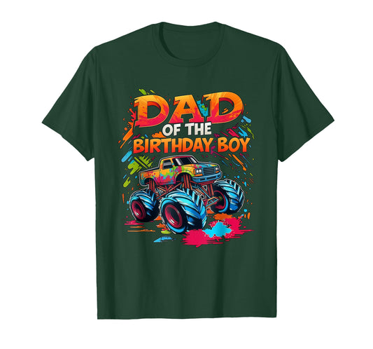 Dad of The Birthday Boy Monster Truck Gift Apparel for Men T-Shirt