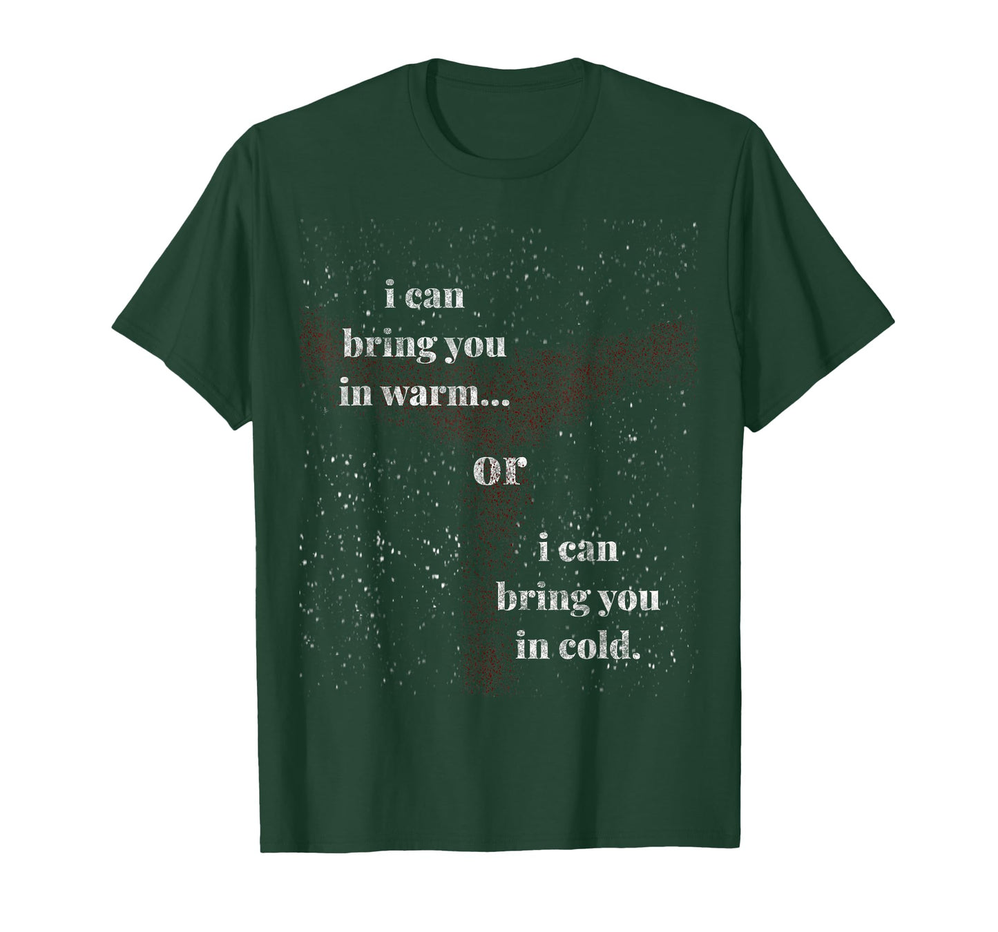 I can bring you in warm or cold space bounty hunter T-Shirt