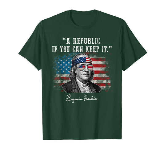 Benjamin Franklin Quote A Republic if You Can Keep It T-Shirt