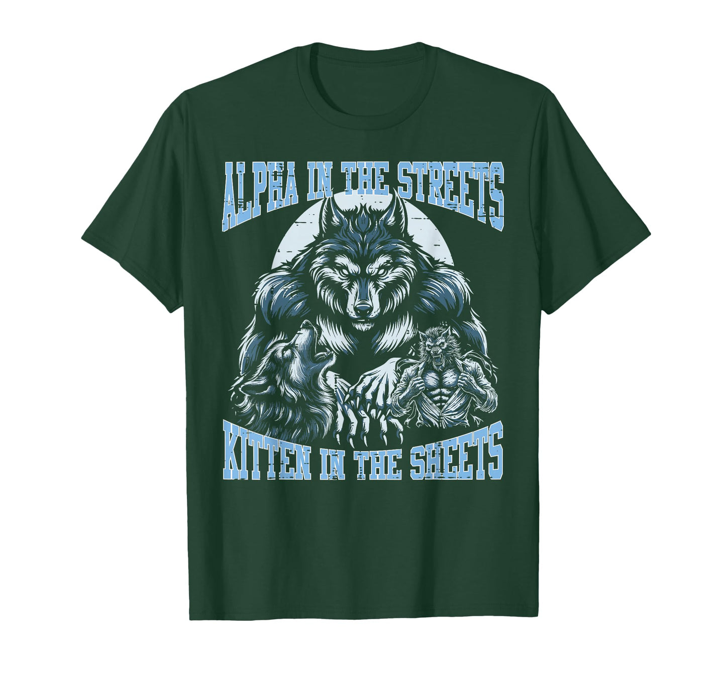 Alpha Series Kitten Sheets Wolf Funny Meme Men Women T-Shirt