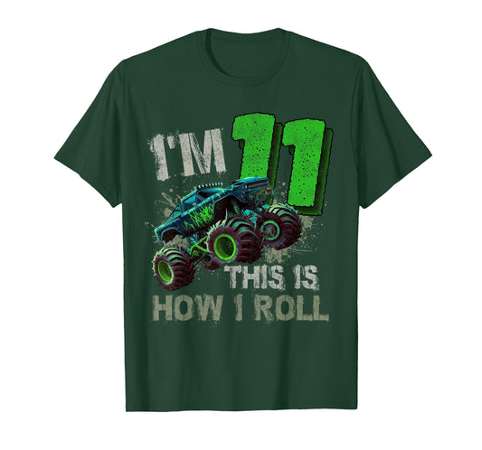 I'm 11 This Is How I Roll Monster Truck Birthday 11 Year Old T-Shirt