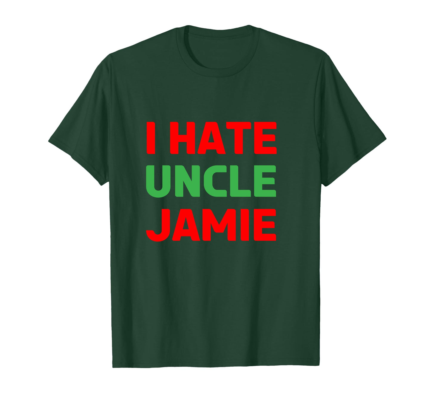 I Hate Uncle Jamie - Sarcastic Christmas - Actually Long Sleeve T-Shirt