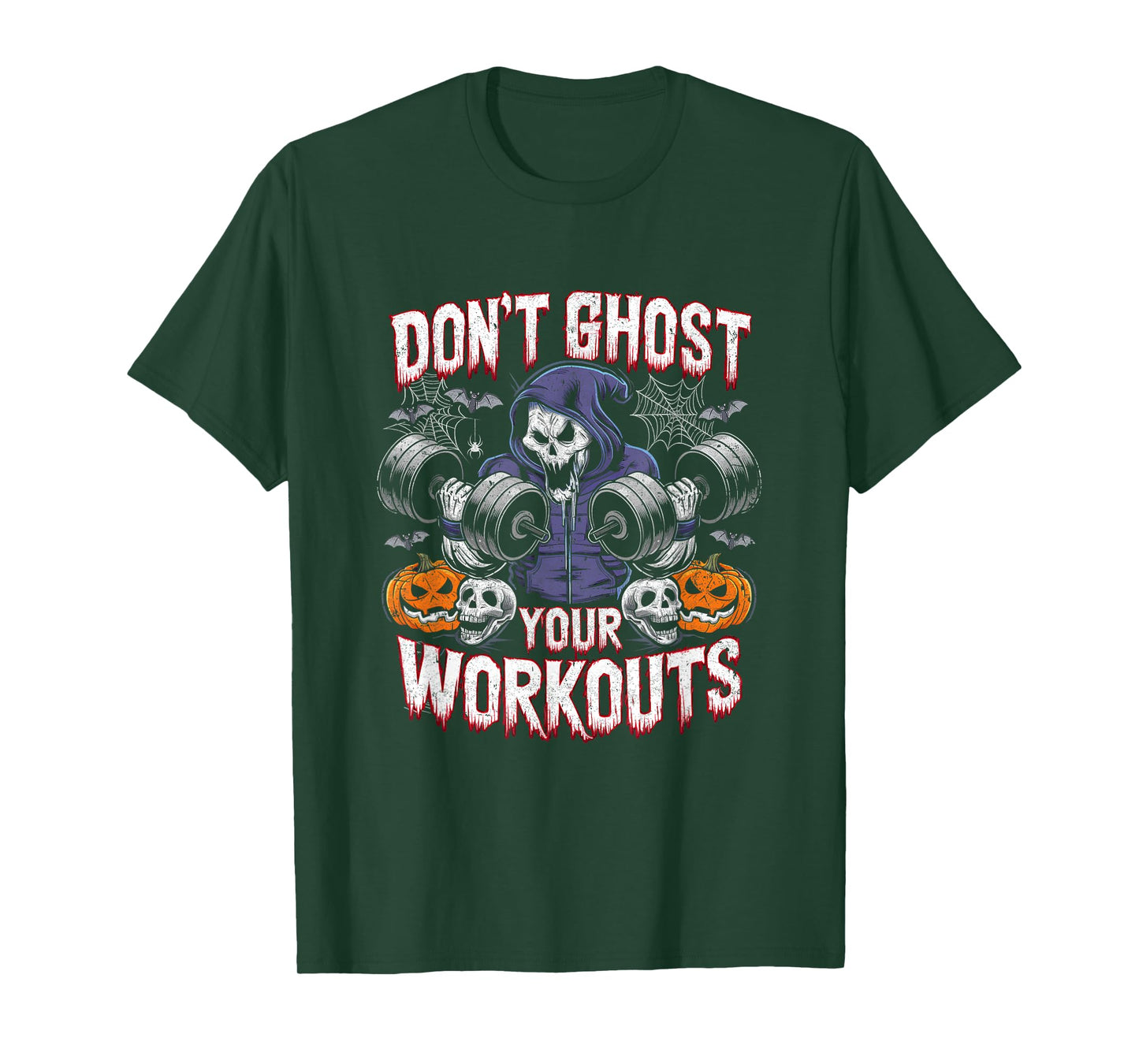 Halloween Gym Don't Ghost Your Workouts Halloween Workout T-Shirt