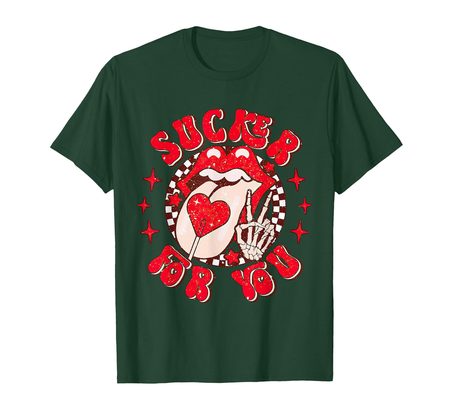 I'm A Sucker For You Candy Heart Love Happy Valentines Day T-Shirt