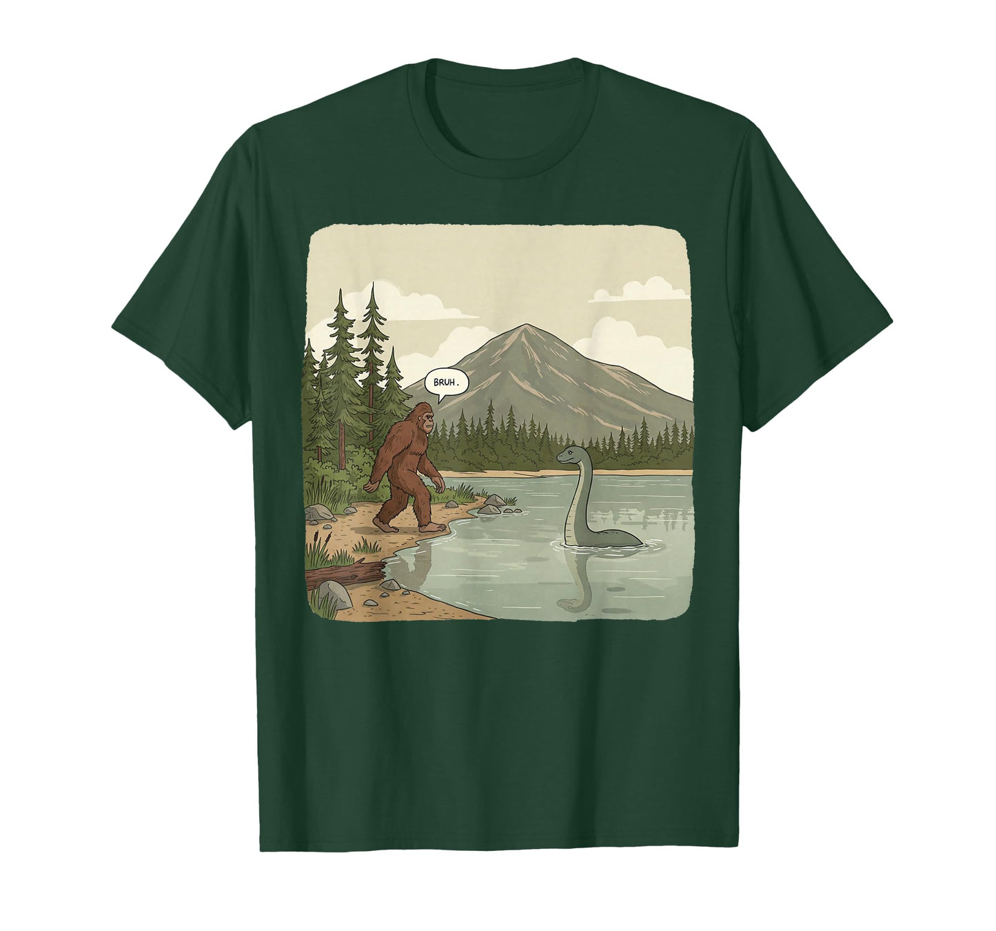 Bigfoot Sasquatch Loch Ness Monster Bruh Funny Gifts Graphic T-Shirt