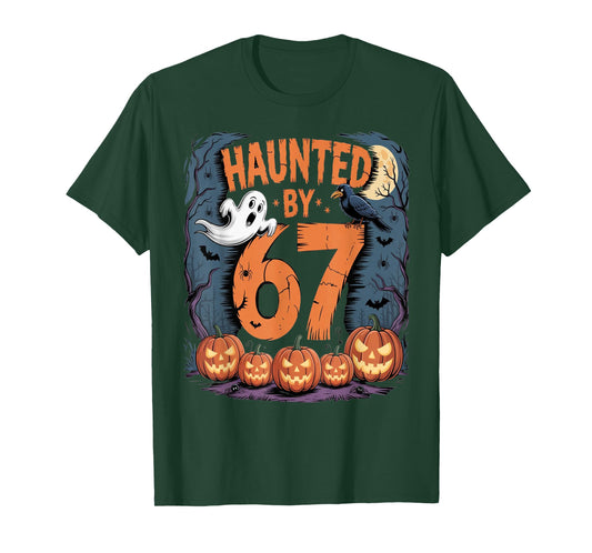 Haunted by 67 T-Shirt
