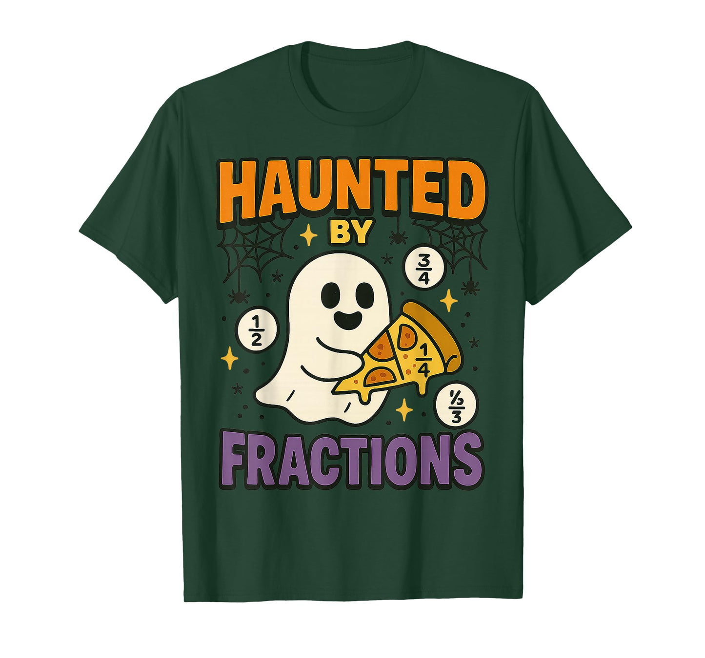 Haunted by Fractions Funny Math Halloween Teacher Design T-Shirt