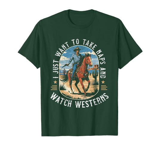 I Just Want To Take Naps And Watch Westerns Retro Vintage T-Shirt