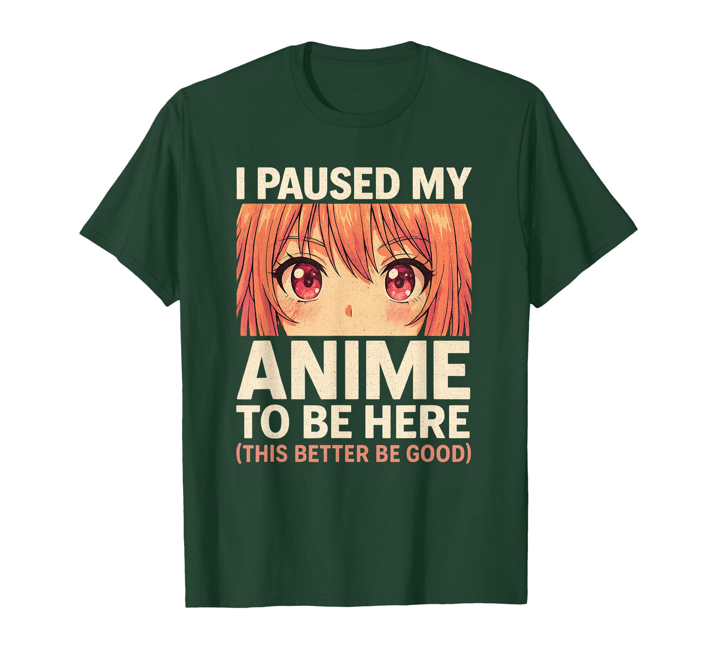 I Paused My Anime to Be Here Otaku Anime Merch Gift T-Shirt
