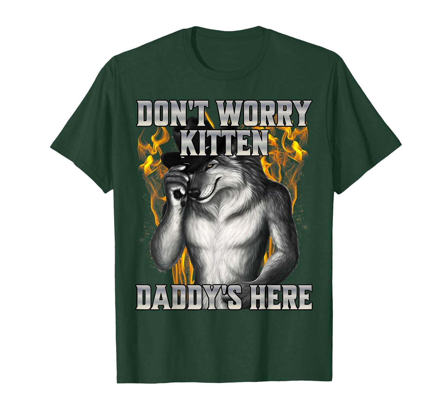 Don't Worry Kitten Daddy's Here T-Shirt