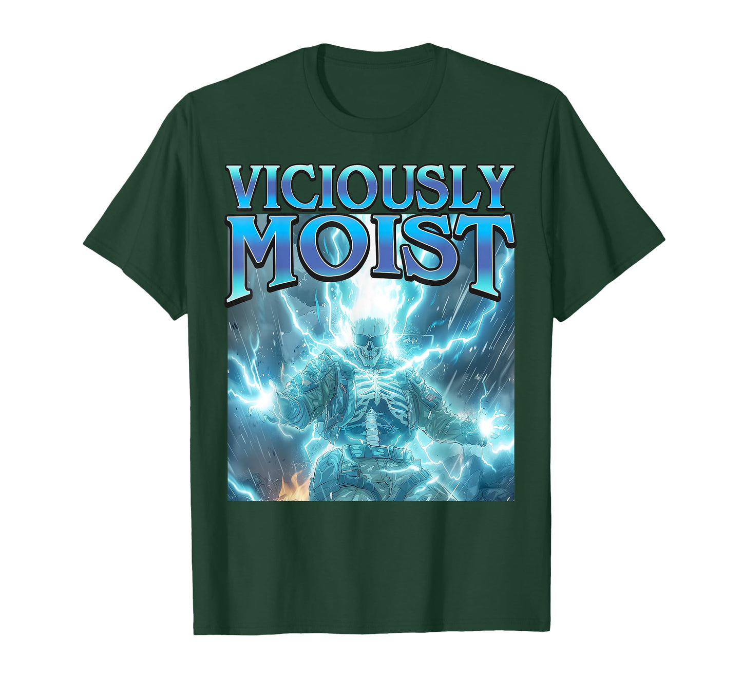 Viciously Moist - Funny Hard Skeleton Inappropriate Meme T-Shirt