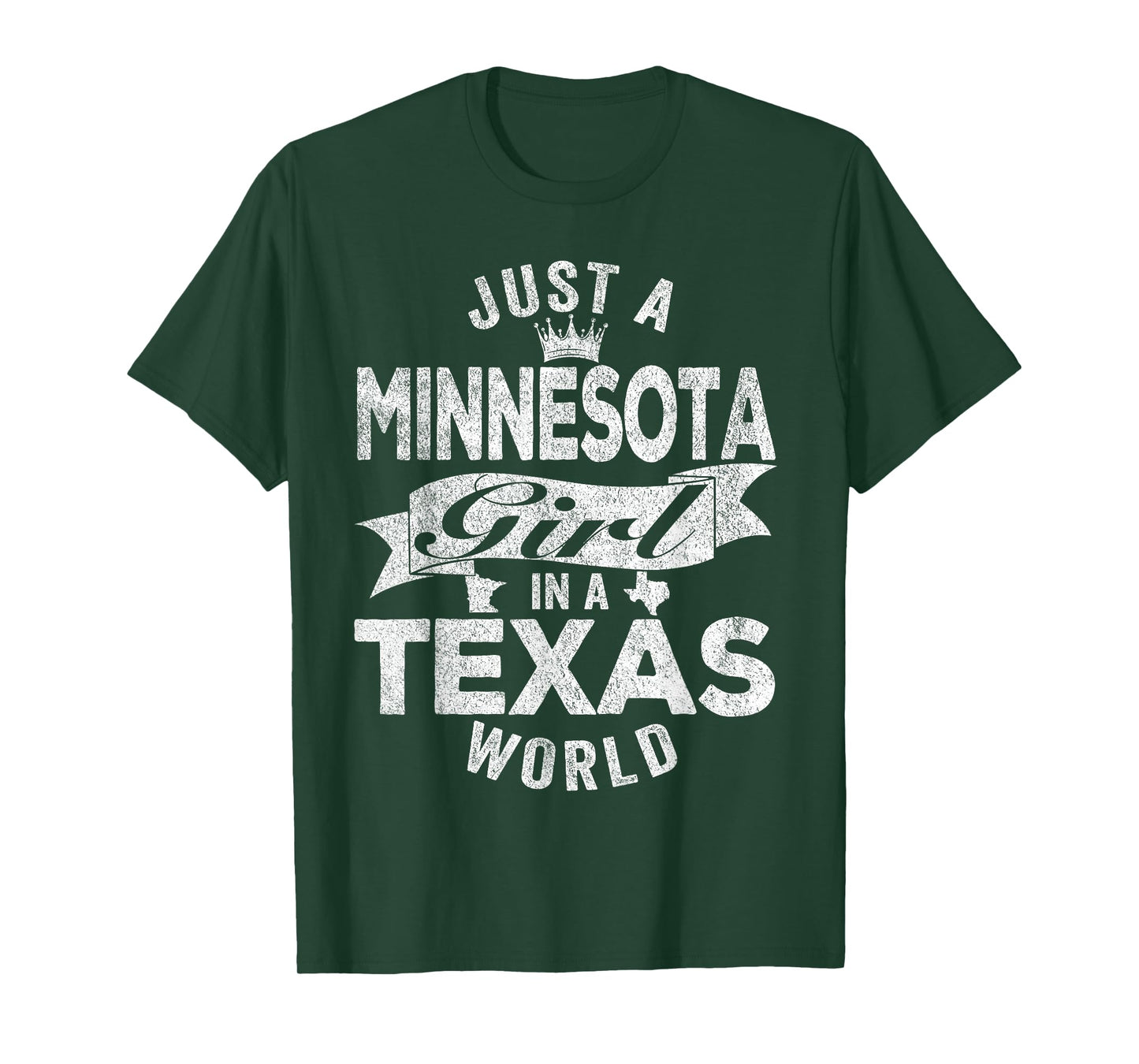 Just A Minnesota Girl In A Texas World T-Shirt