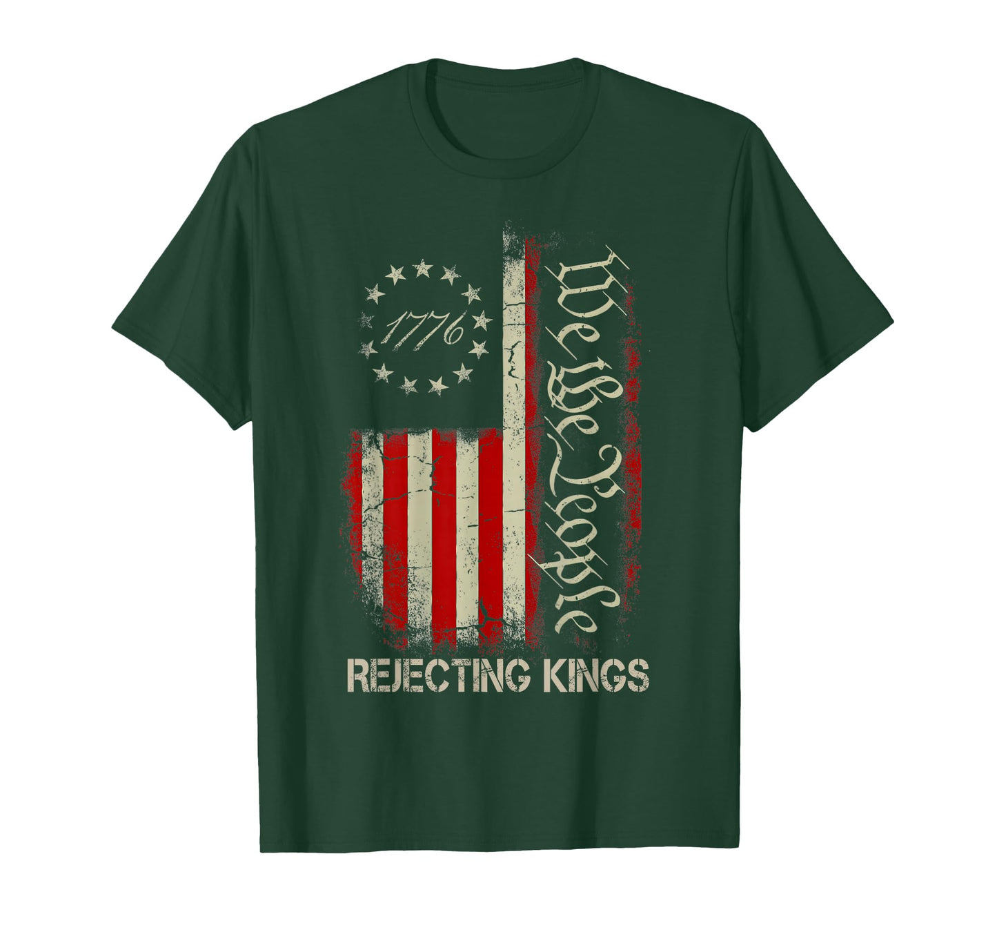 Rejecting Kings Since 1776 American Flag USA 4th of July T-Shirt