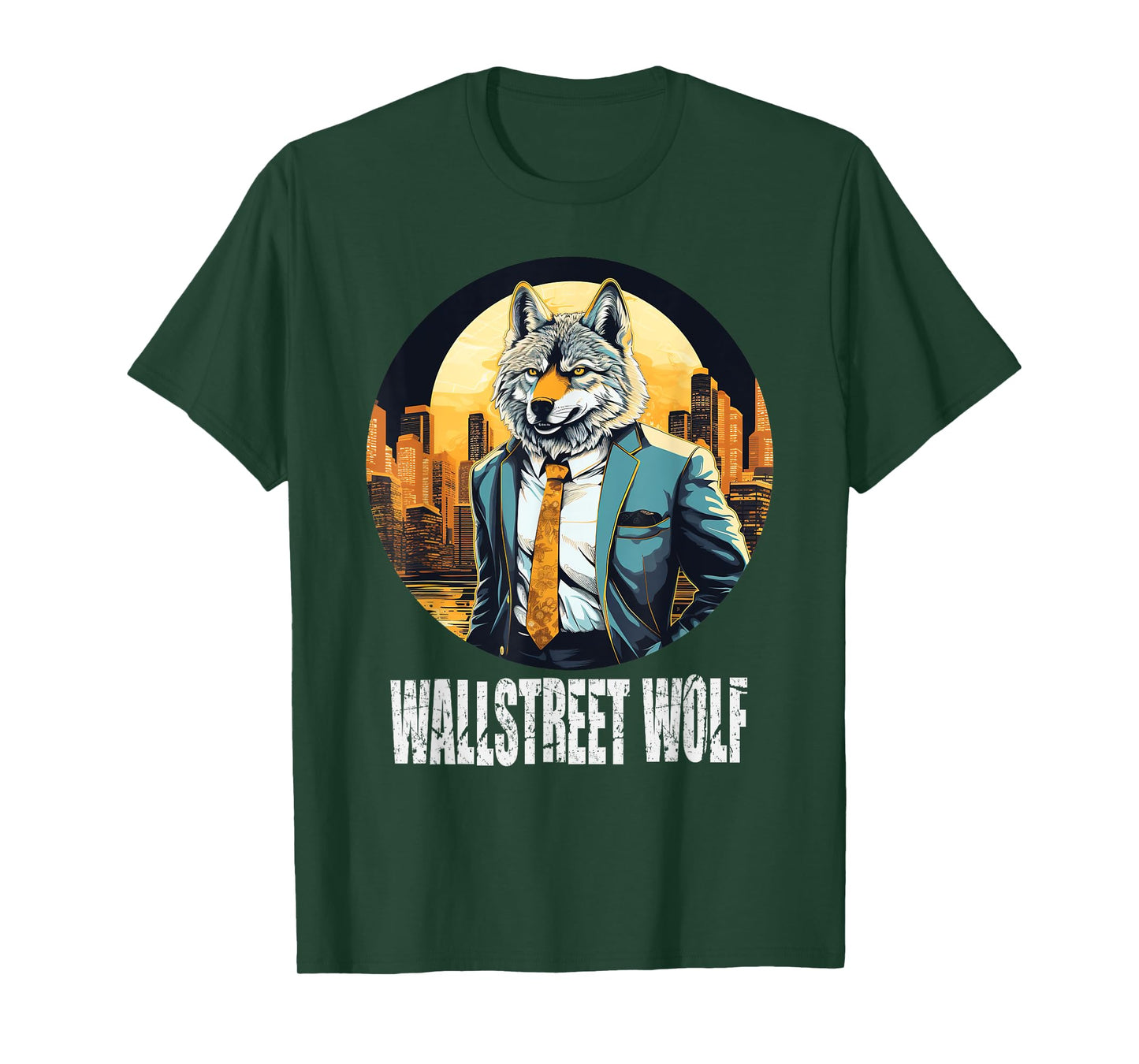 Funny best idea art cool Wallstreet Wolf T-Shirt