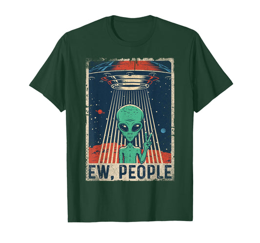 Ew, People Alien Shirt Funny UFO Vintage Retro Alien T-Shirt