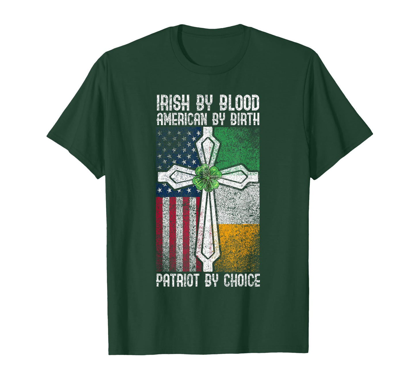 Irish By Blood American By Birth Patriot Choice American T-Shirt