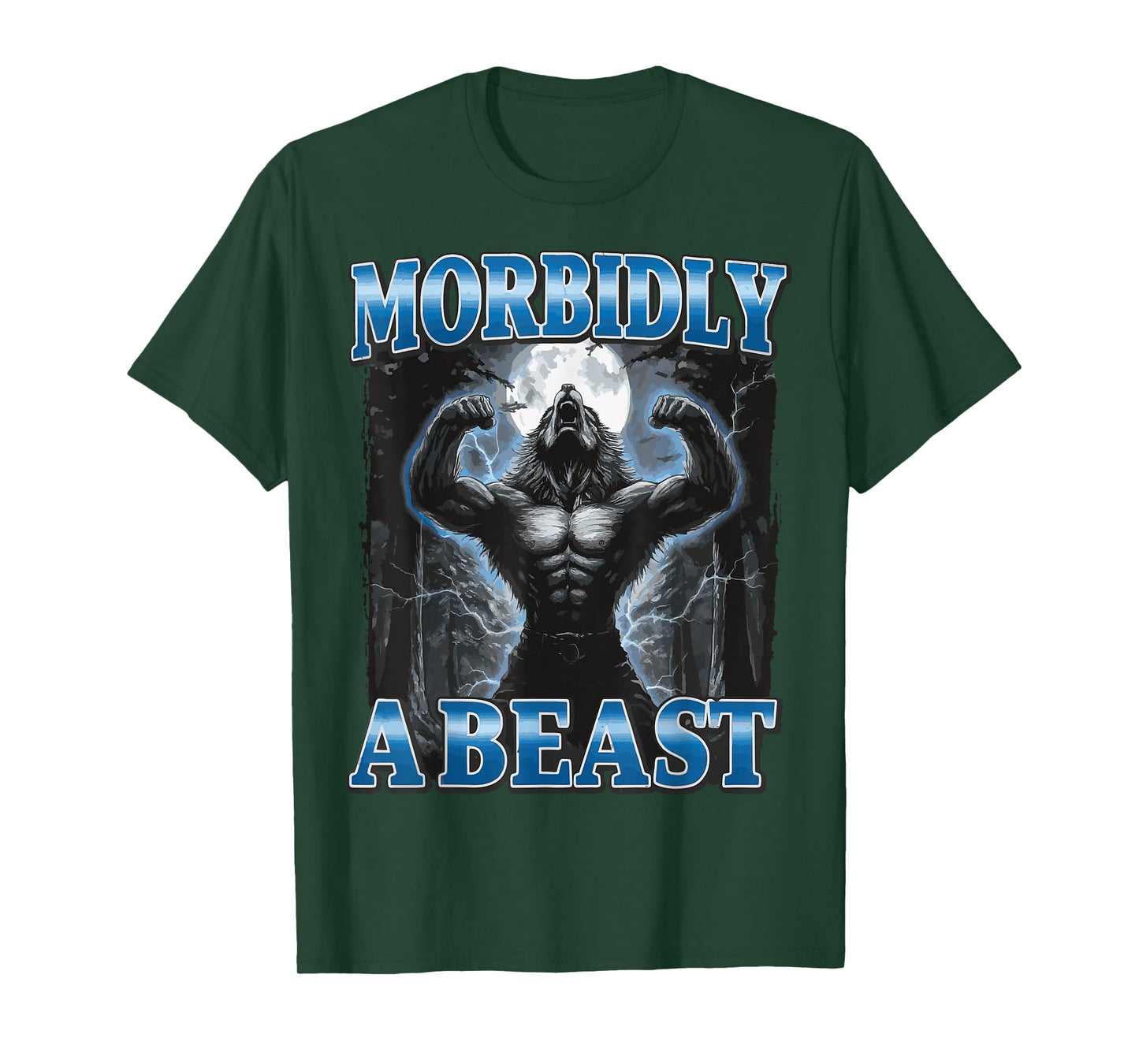 Morbidly A Beast Werewolf T-Shirt