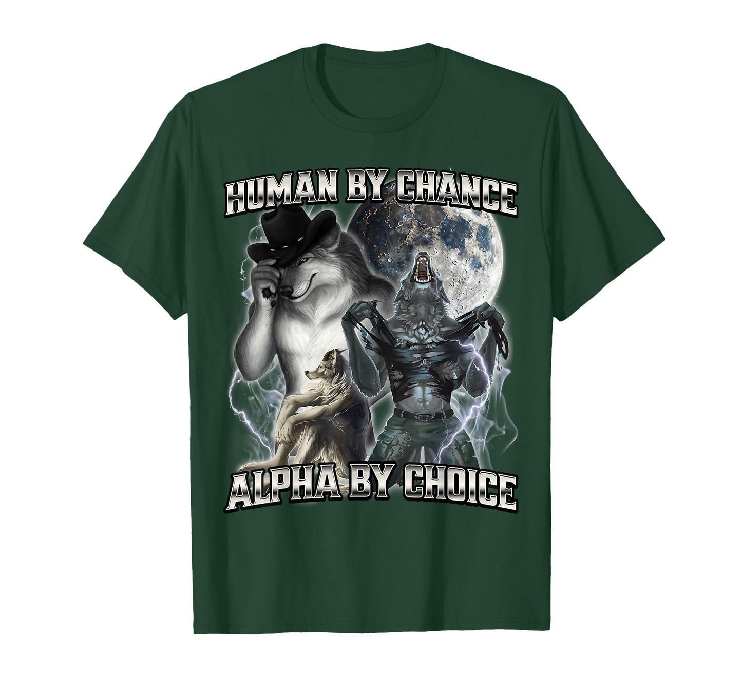Human By Chance Alpha By Choice T-Shirt