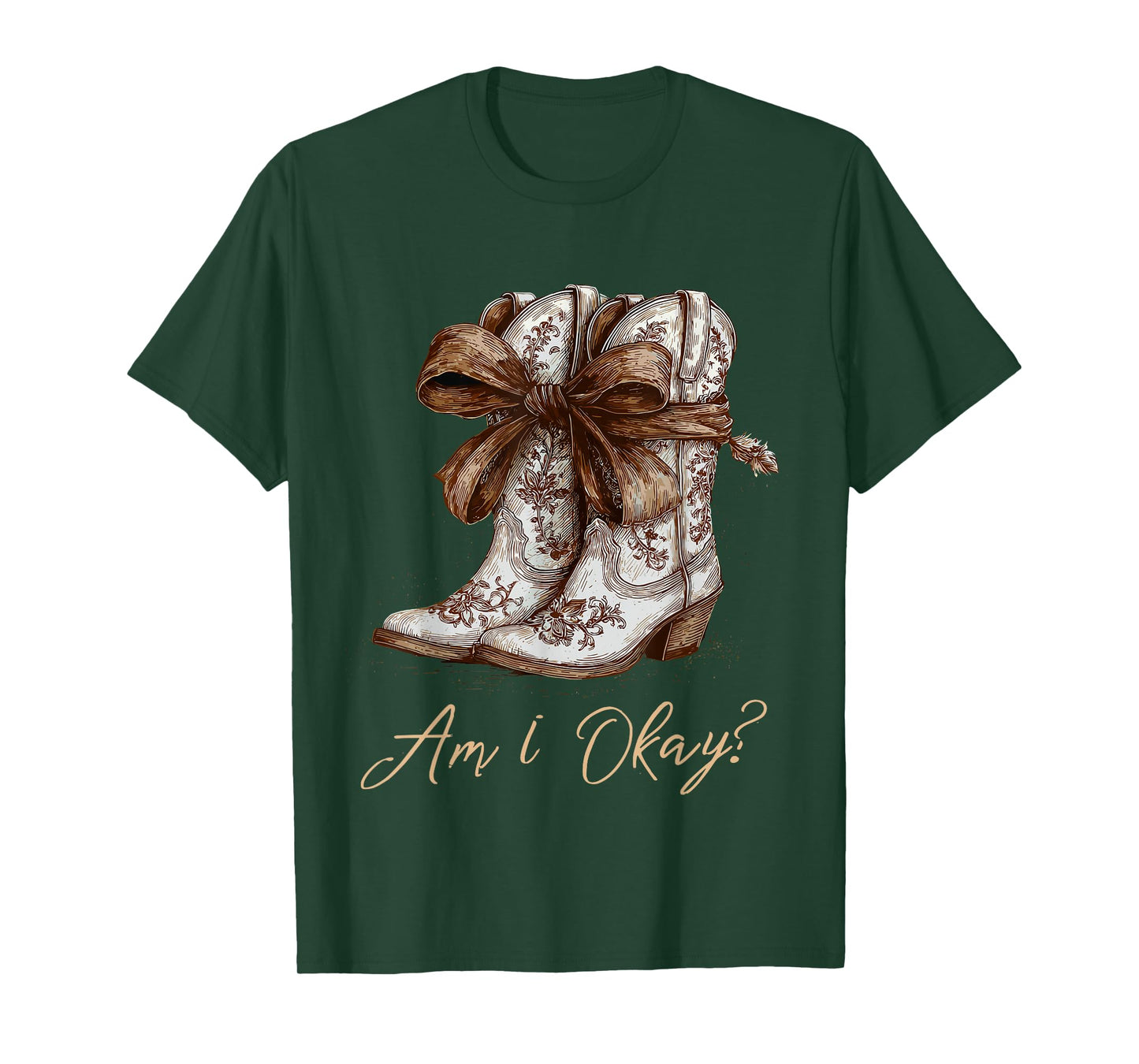 Am I Okay Boot Western Texas Cowgirl Coquette Bow Women Girl T-Shirt