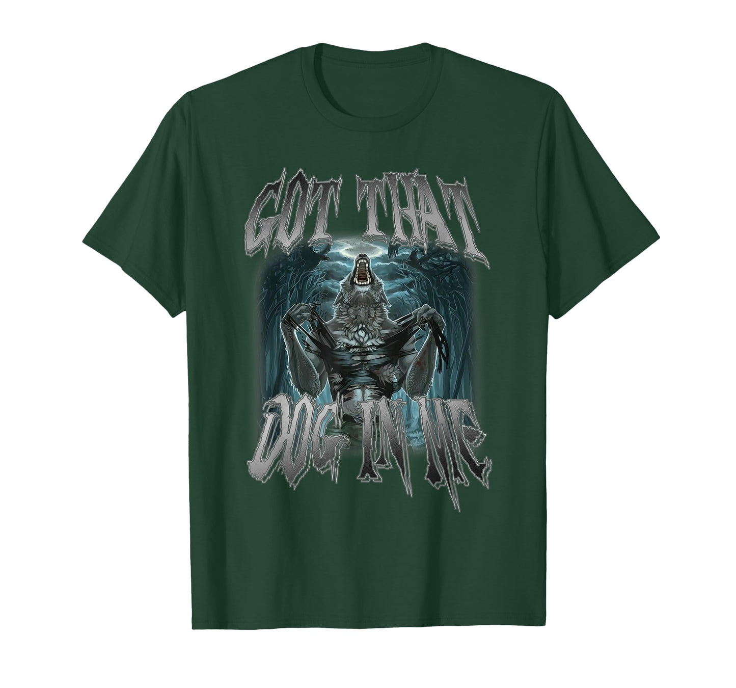 I Got That Dog In Me Funny Cringe Alpha Wolf Meme T-Shirt