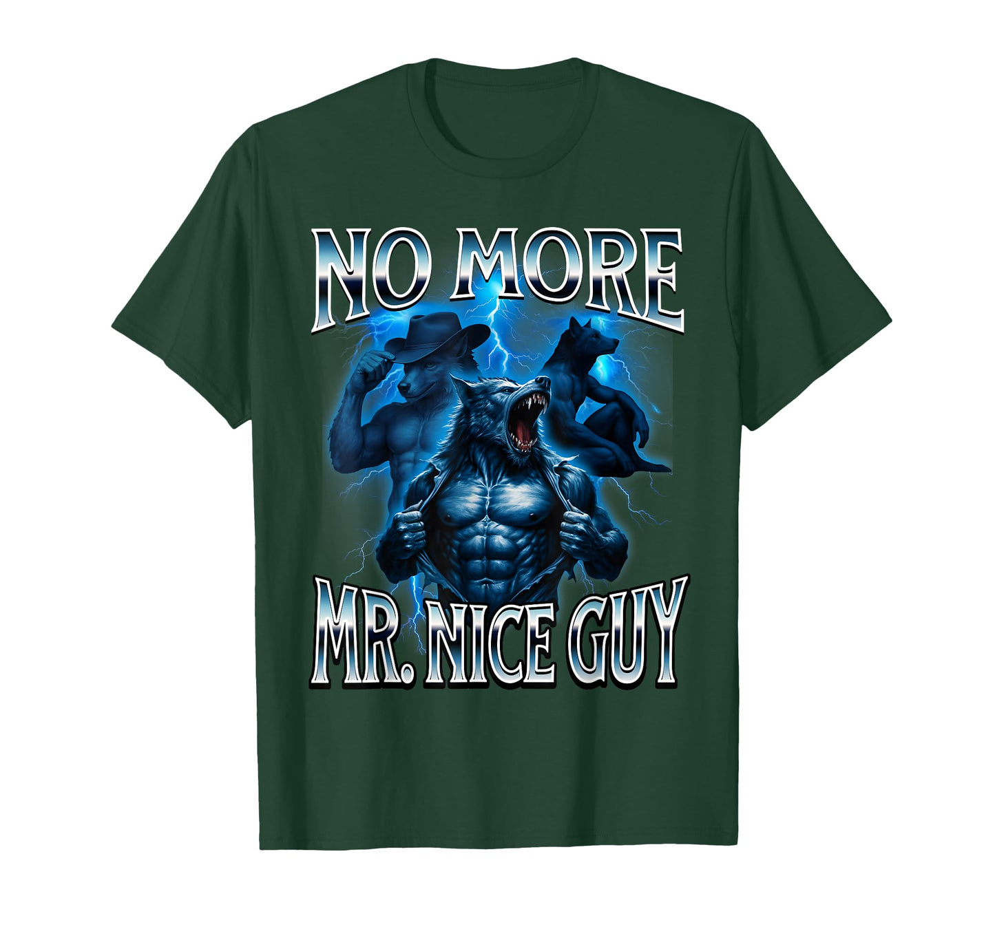 Mr Nice Guy Alpha Wolf Meme Funny Brainrot Unhinged Beta T-Shirt