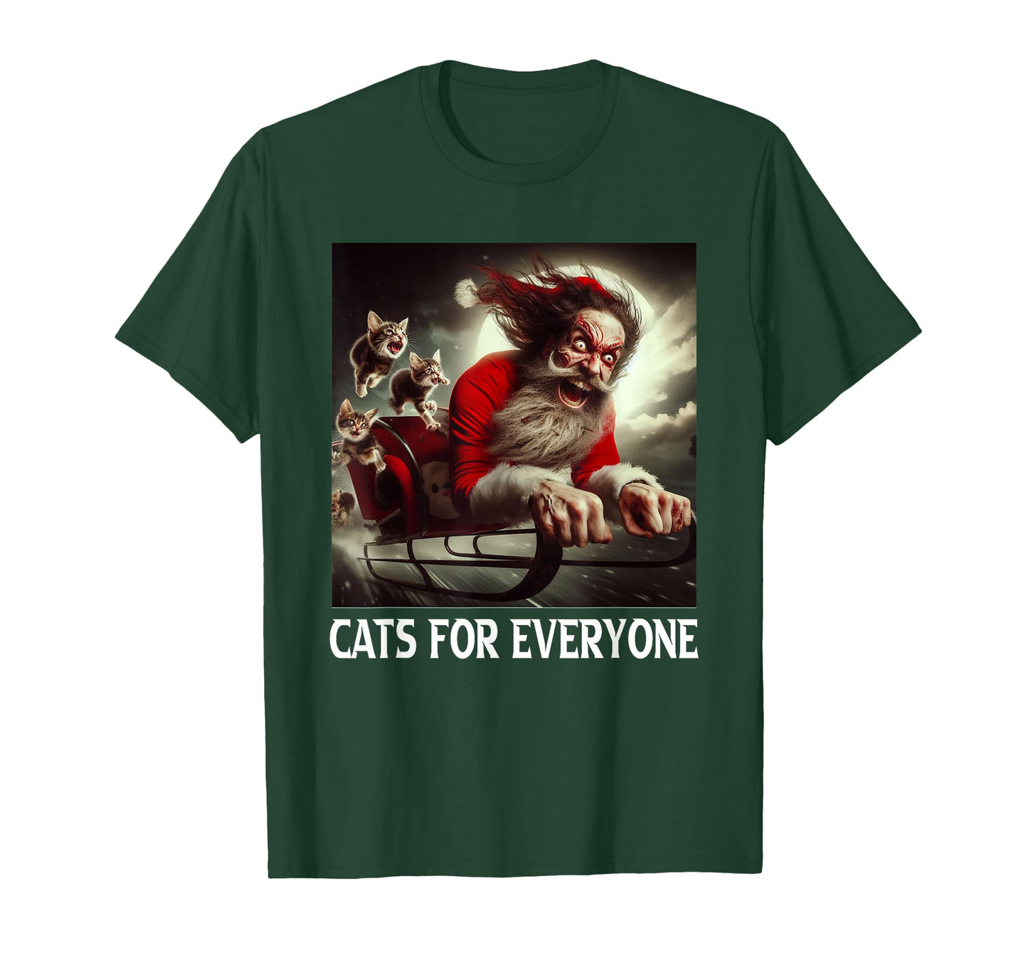 Cats For Everyone Crazy Santa Claus Funny Christmas Cat Men Women T-Shirt