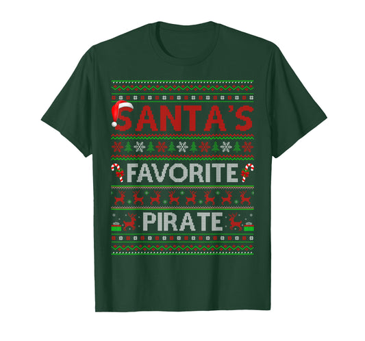 Santa Favorite Pirate Ugly Christmas Sweaters Funny Xmas T-Shirt