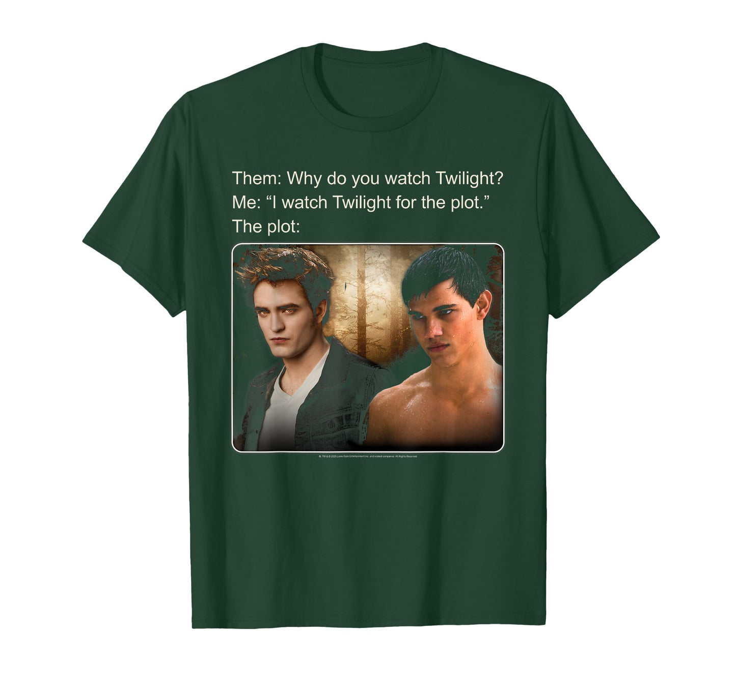 Twilight Saga I Watch Twilight for The Plot Meme Movie T-Shirt