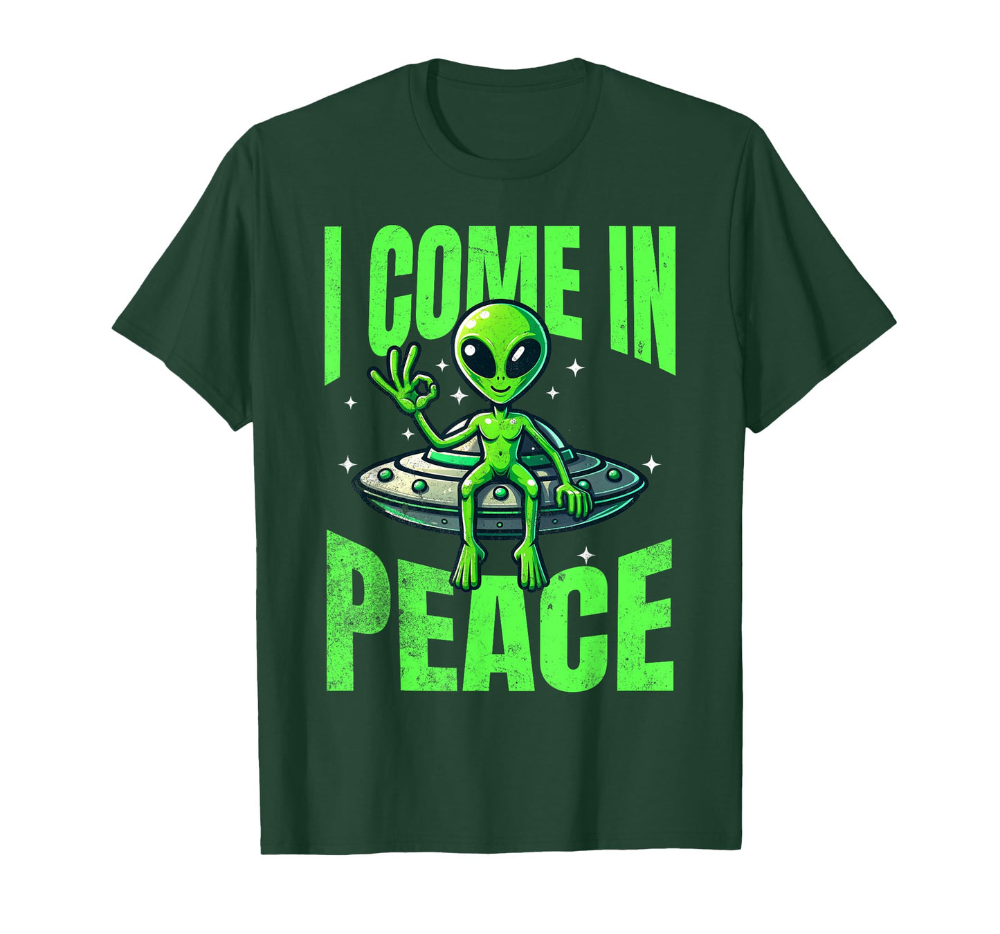 Alien I Come In Peace UFO Extraterrestrial T-Shirt