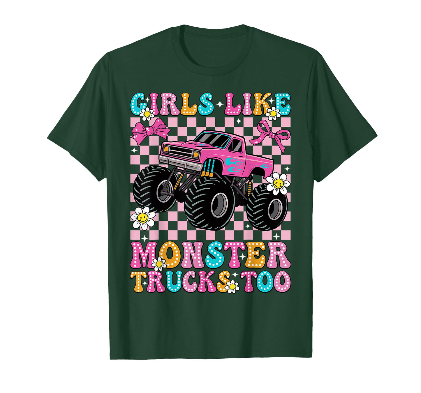 Girls Like Monster Trucks Too Groovy Monster Truck Girls T-Shirt