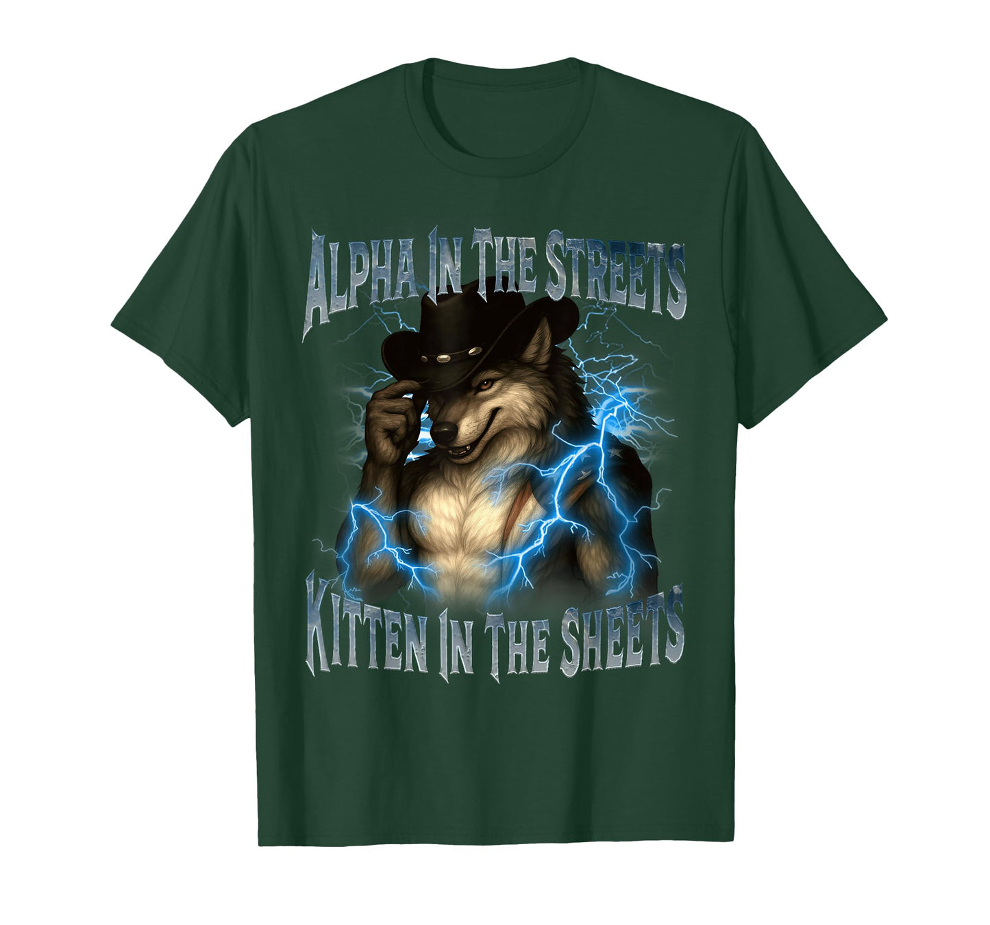Alpha In The Streets Kitten In Sheets Funny Werewolf Wolf T-Shirt