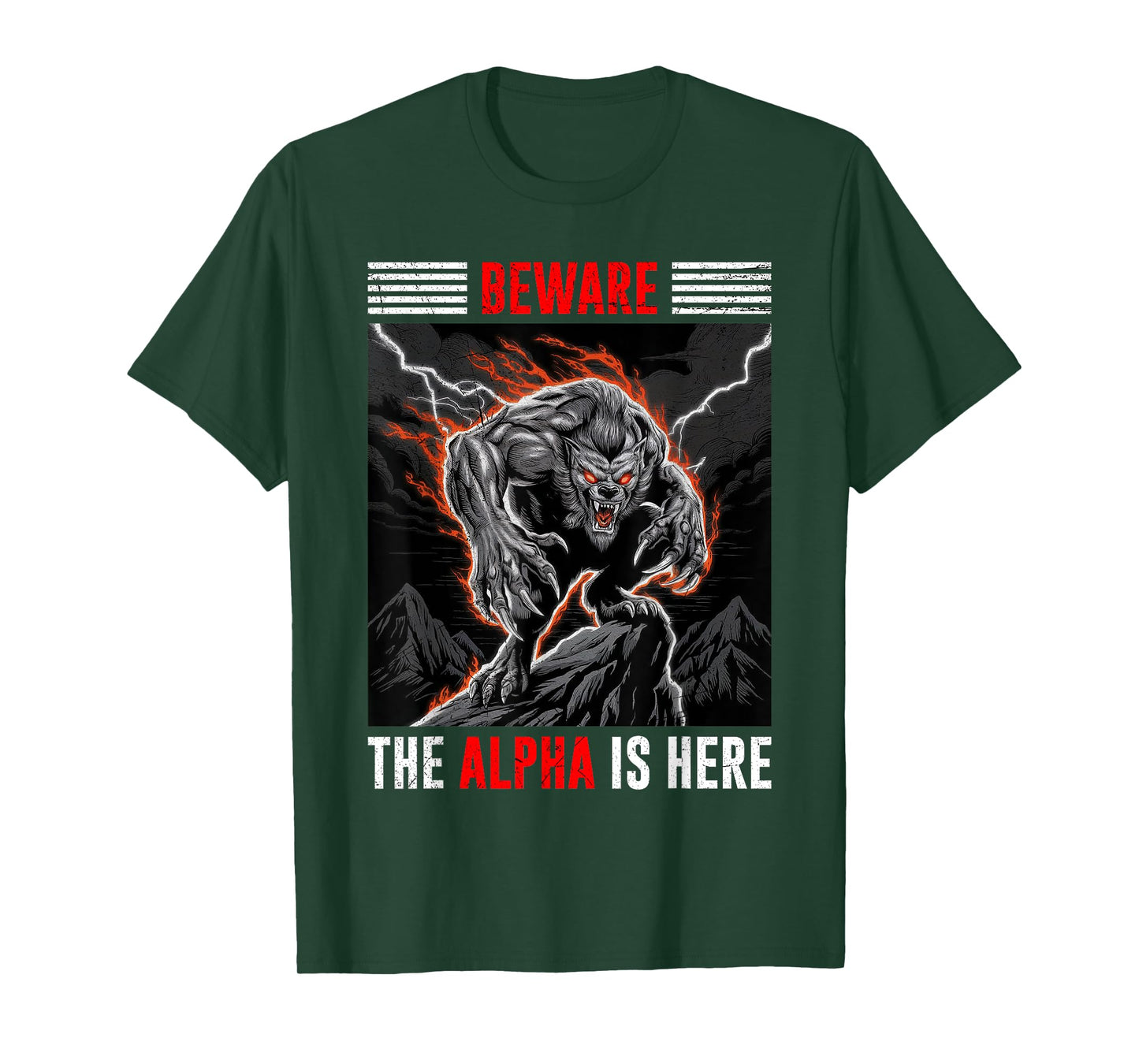 Werewolf BEWARE THE ALPHA IS HERE Funny Wolves T-Shirt