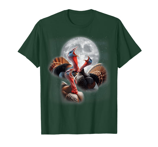 3 Turkeys Howling at The Moon Funny Turkey Hunting Lover T-Shirt