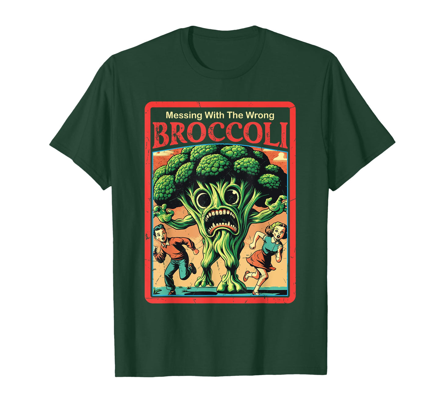 Messing With The Wrong Broccoli Funny Vegetable Monster T-Shirt