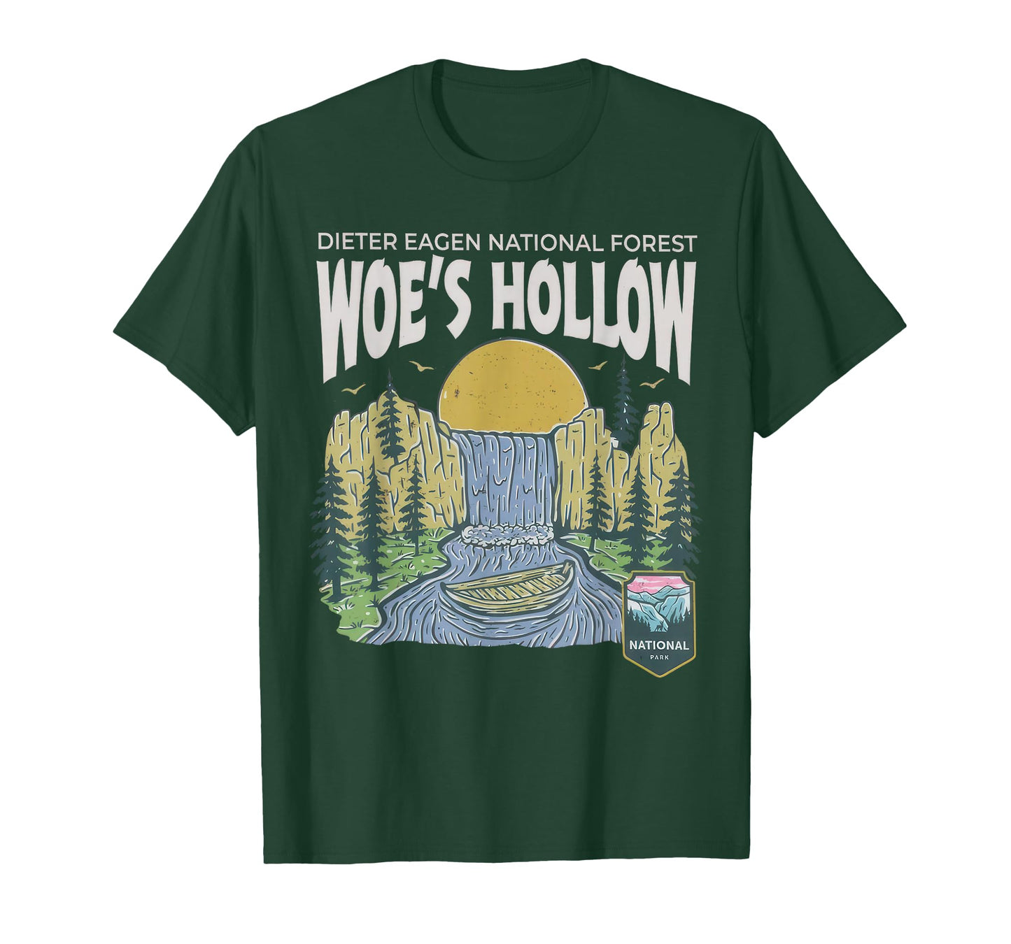 Dieter Eagen National Forest Woe's Hollow T-Shirt