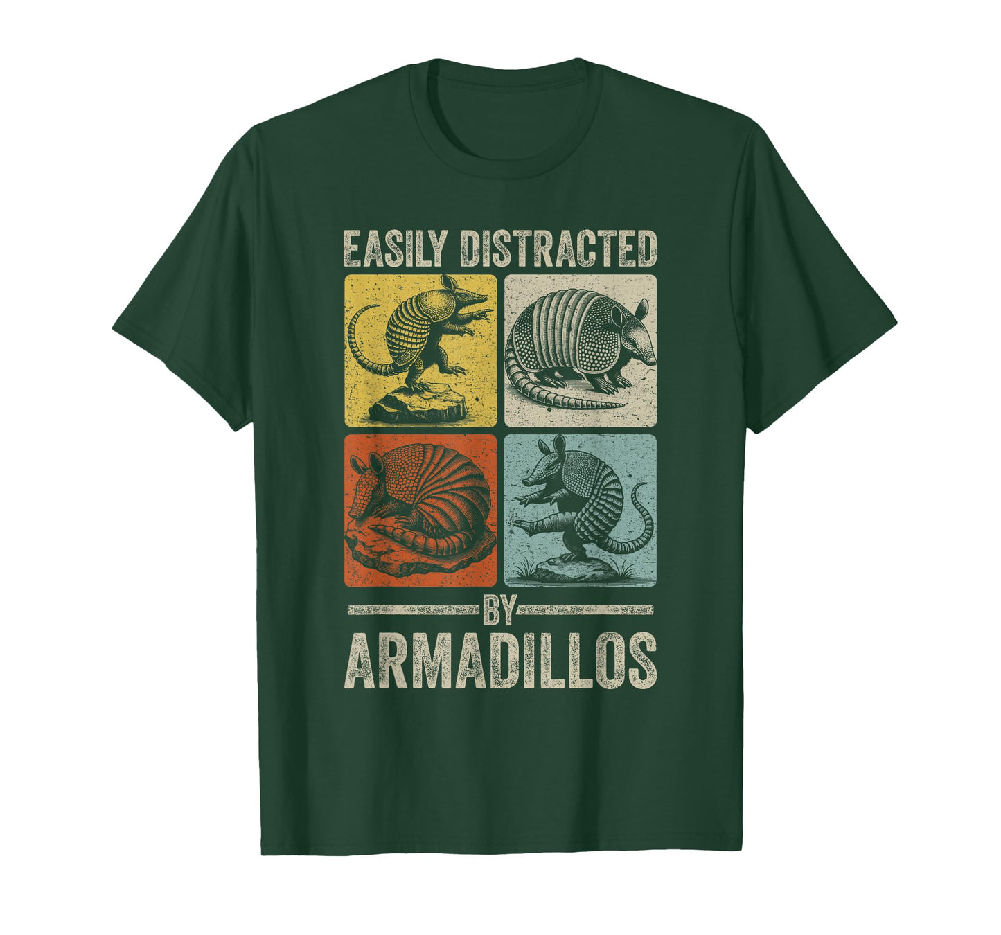 Easily Distracted by Armadillos Funny Animal Texas Armadillo T-Shirt