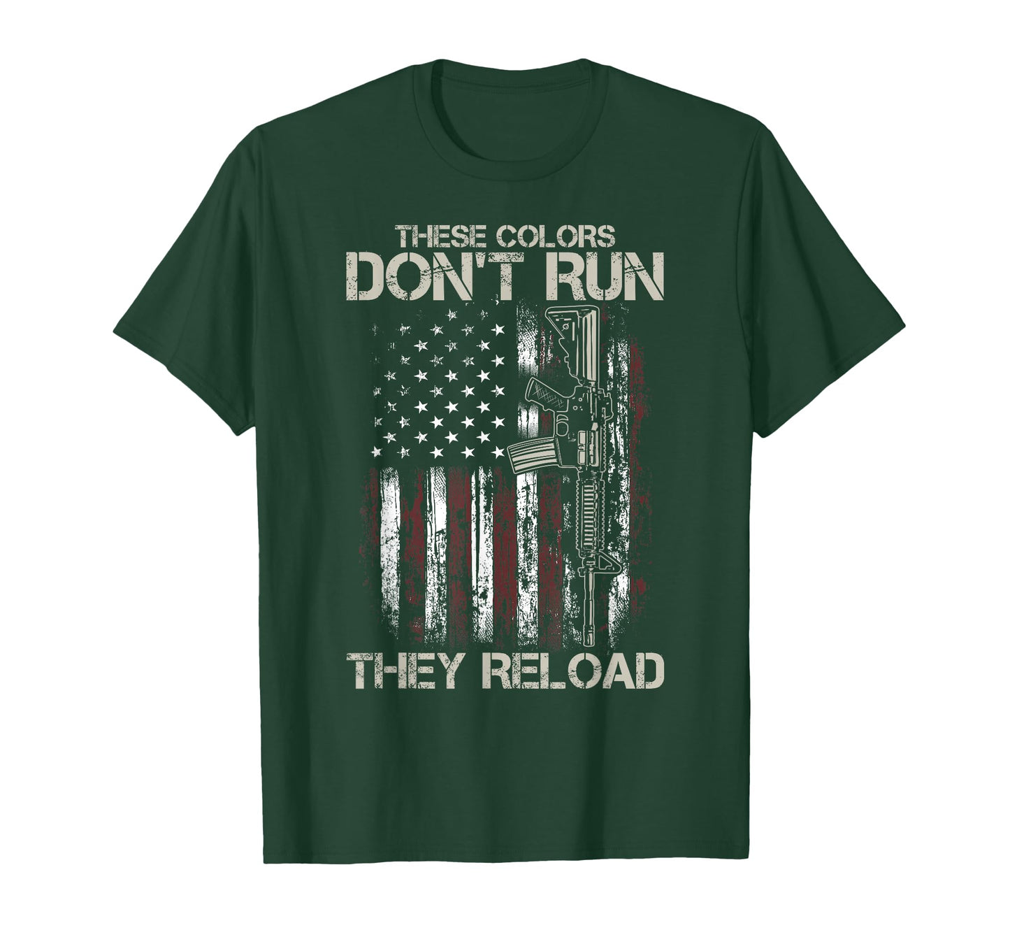 AR-15 Gun American Flag Colors Don't Run They Reload T-Shirt