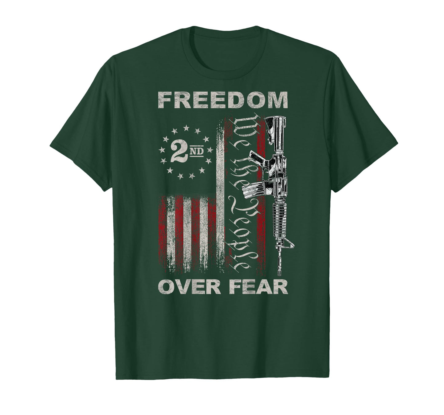 Freedom Over Fear - 2nd Amendment Patriotic Pro-Gun ON Back T-Shirt