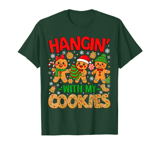 Hangin' with My Cookies Gingerbread Christmas Men Women Kids T-Shirt