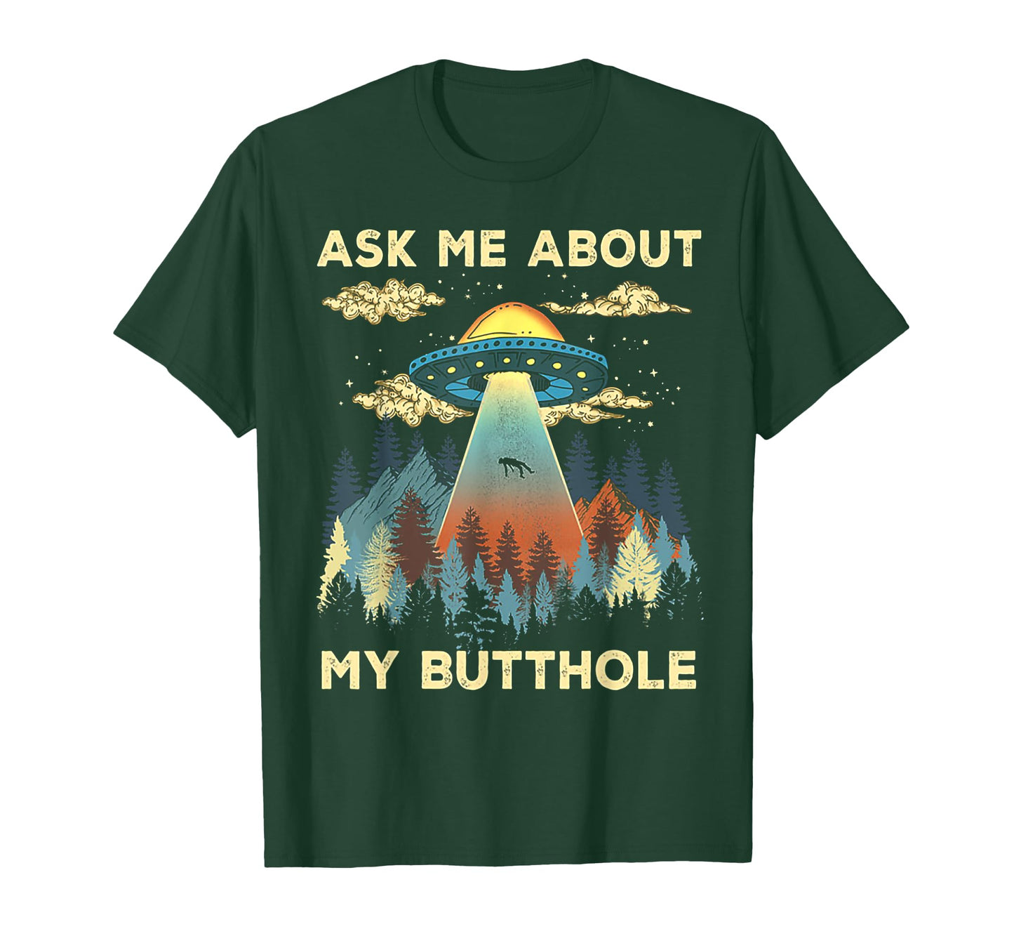 Funny UFO Alien Abduction Ask Me About My Butthole Vintage T-Shirt