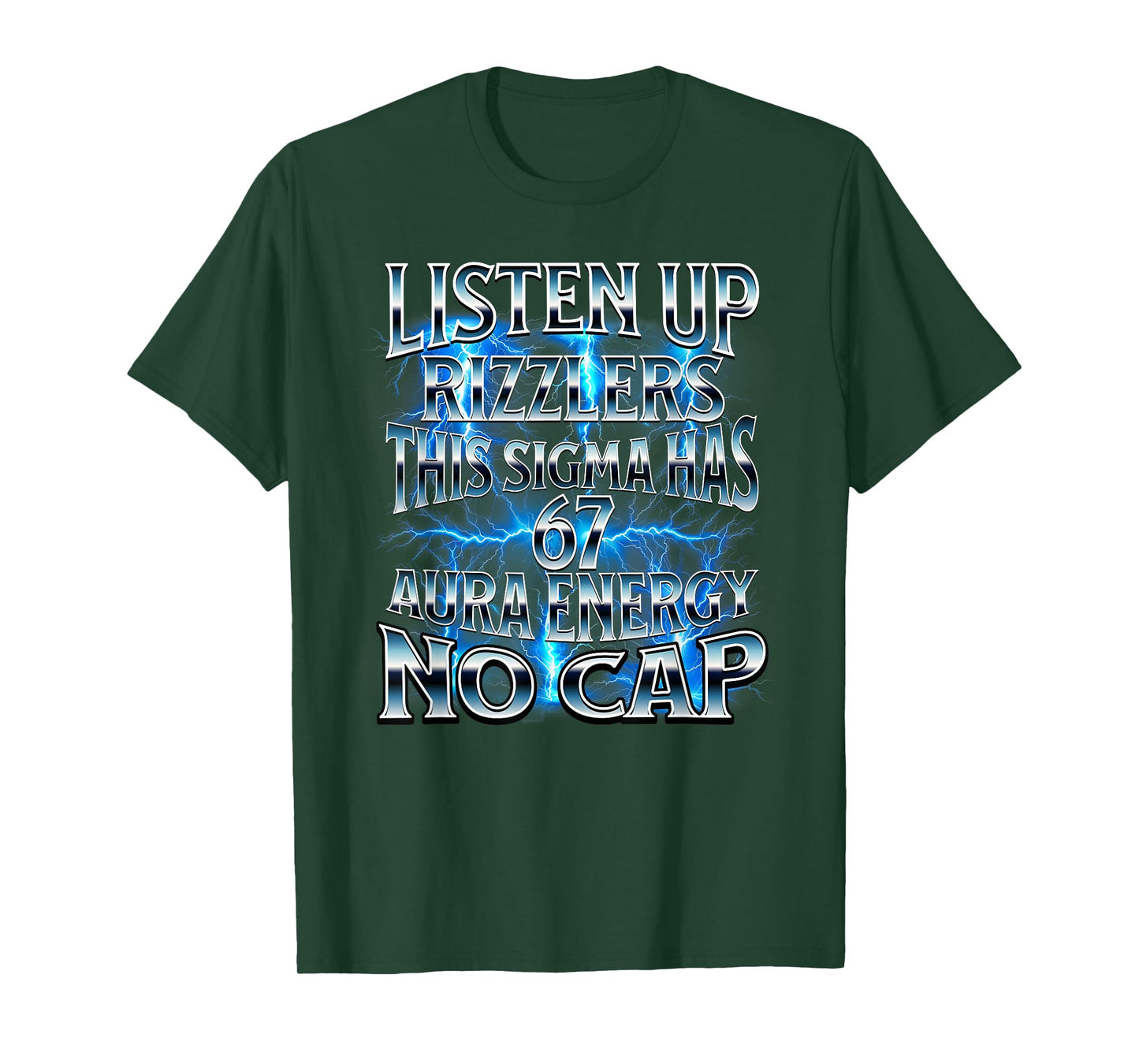 Listen Up Rizzlers This Sigma Has 67 Aura Energy Six Seven T-Shirt