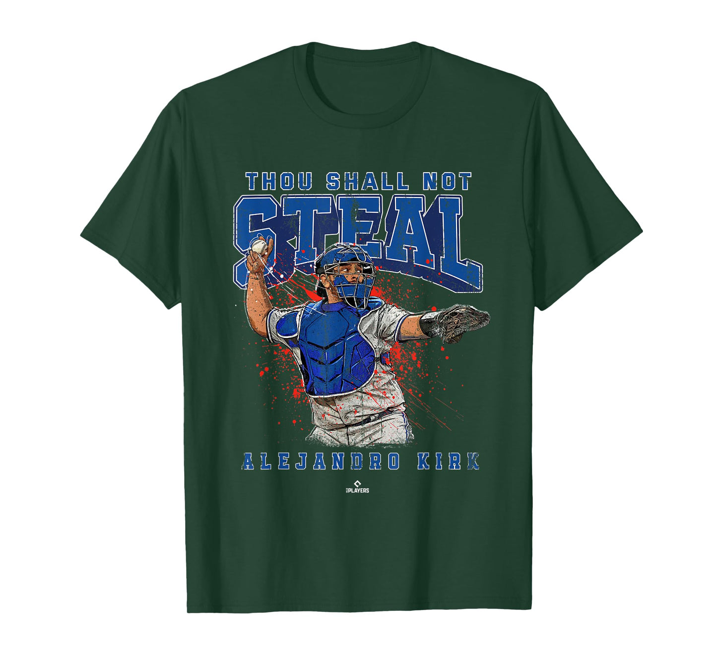 Thou Shall Not Steal Alejandro Kirk Toronto MLBPA T-Shirt