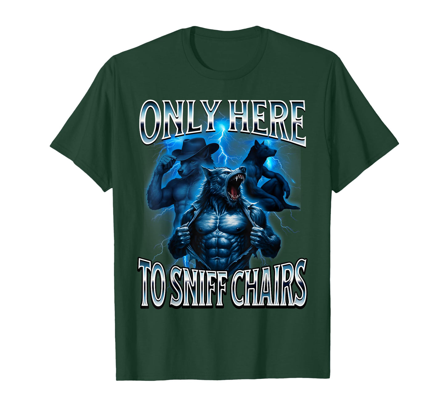 Obnoxious Adult Humor Ridiculous Only Here to Sniff Chairs T-Shirt